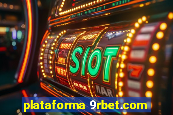 plataforma 9rbet.com